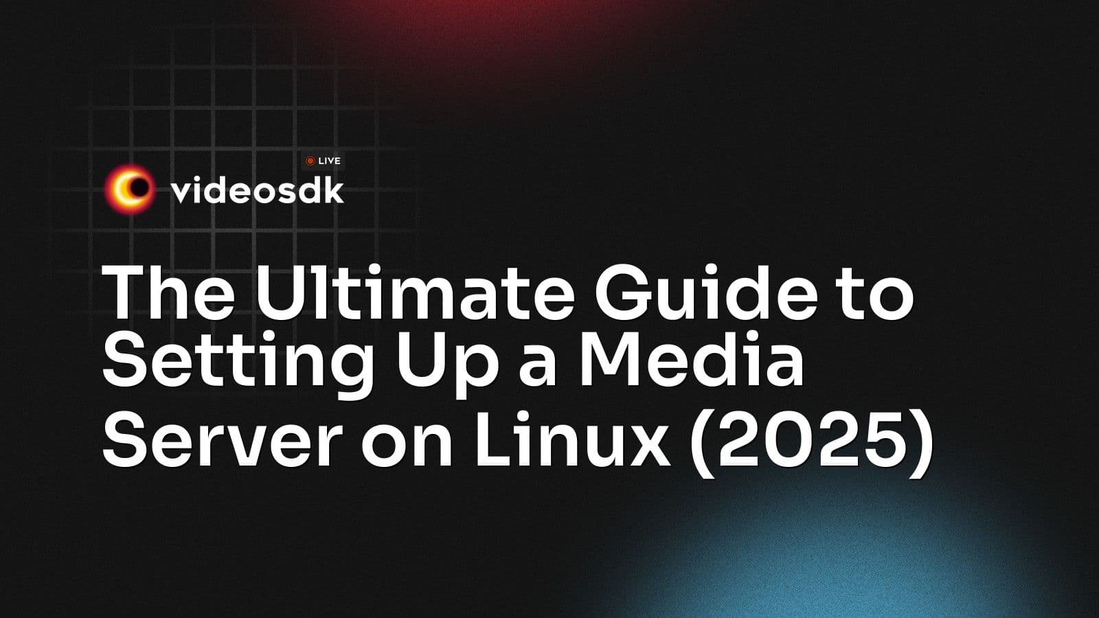 The Ultimate Guide to Setting Up a Media Server on Linux (2025) The Ultimate Guide to Setting Up a Media Server on Linux (2025)