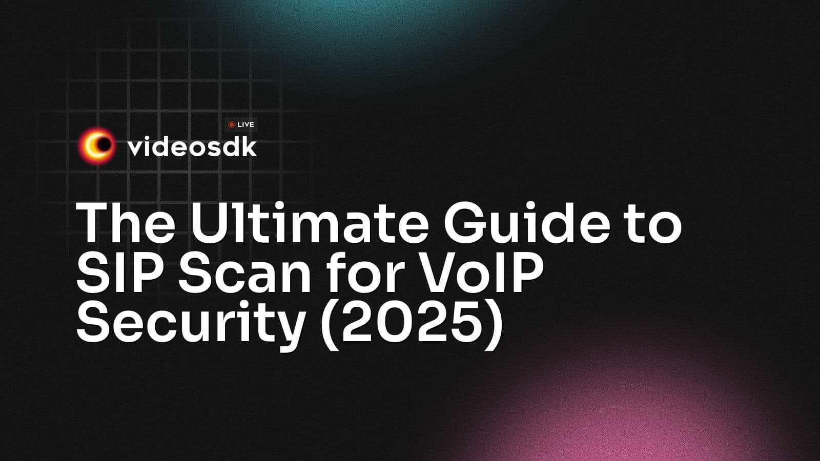 The Ultimate Guide to SIP Scan for VoIP Security (2025) The Ultimate Guide to SIP Scan for VoIP Security (2025)