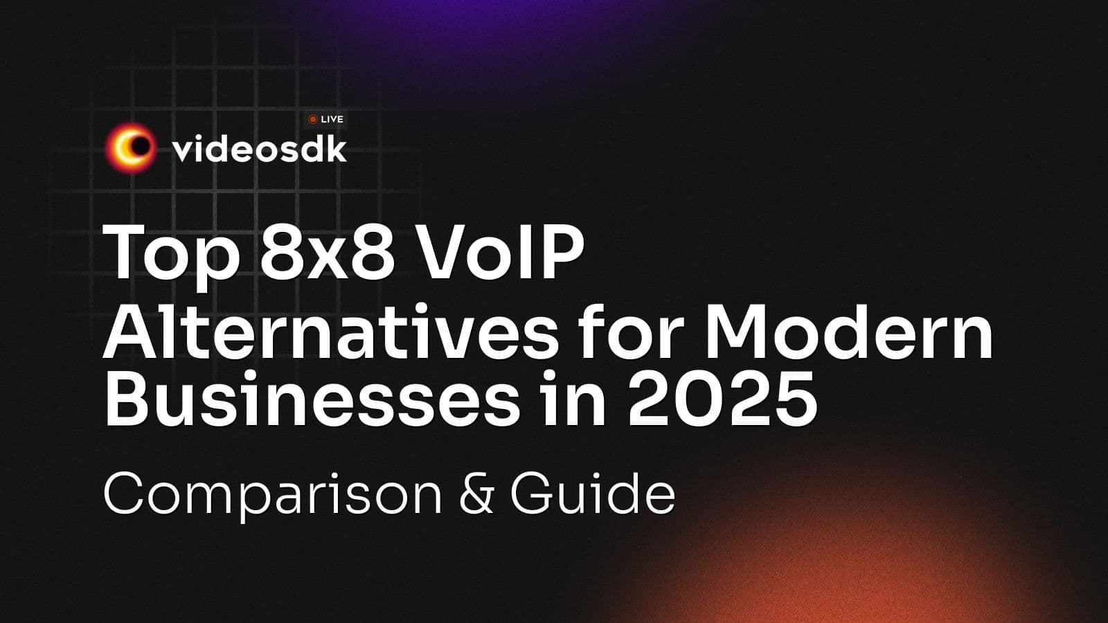 Top 8x8 VoIP Alternatives for Modern Businesses in 2025: Comparison & Guide Top 8x8 VoIP Alternatives for Modern Businesses in 2025: Comparison & Guide