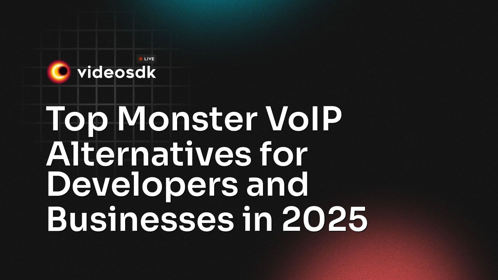 Top Monster VoIP Alternatives for Developers and Businesses in 2025 Top Monster VoIP Alternatives for Developers and Businesses in 2025