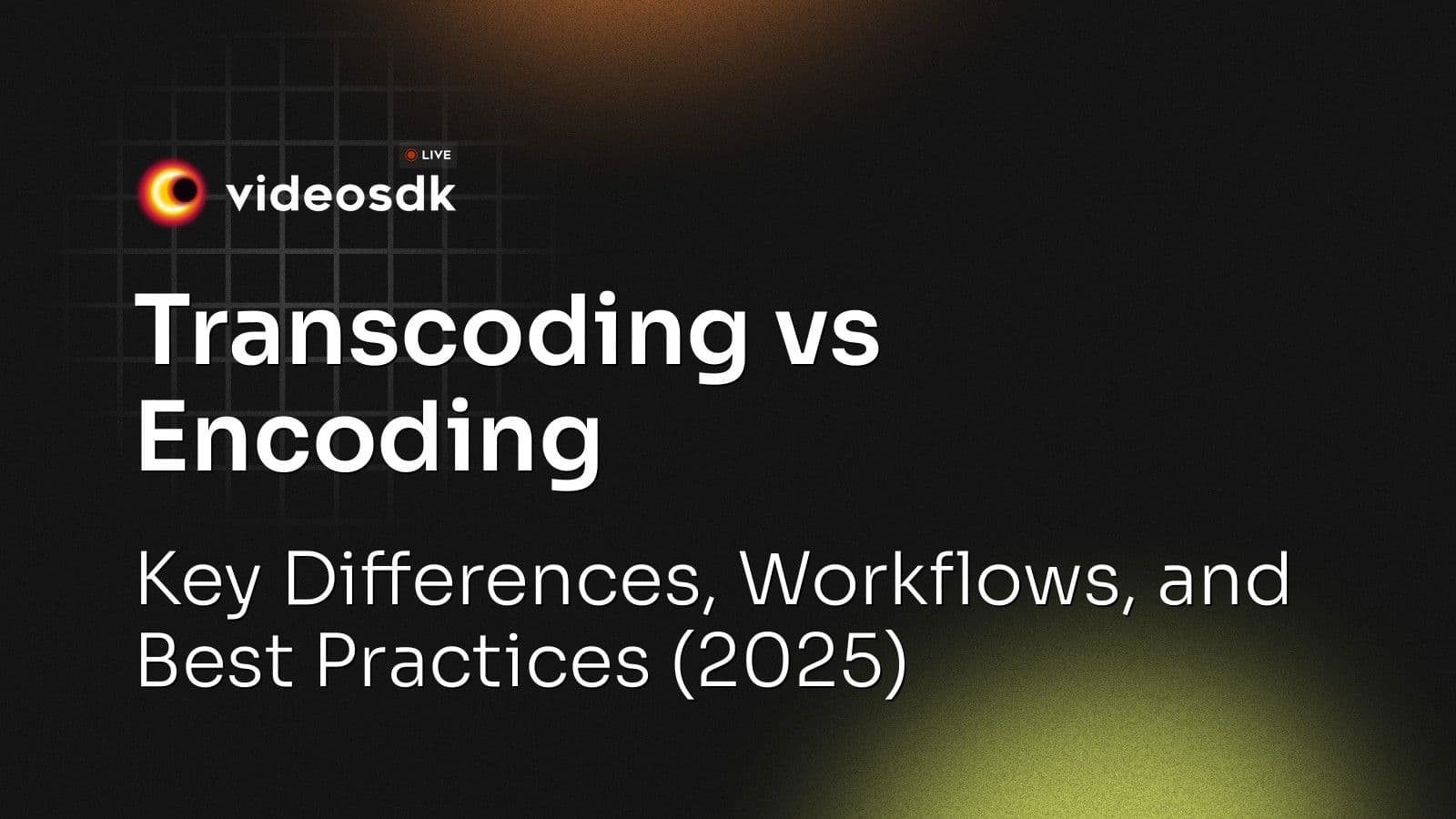 Transcoding vs Encoding: Key Differences, Workflows, and Best Practices (2025) Transcoding vs Encoding: Key Differences, Workflows, and Best Practices (2025)
