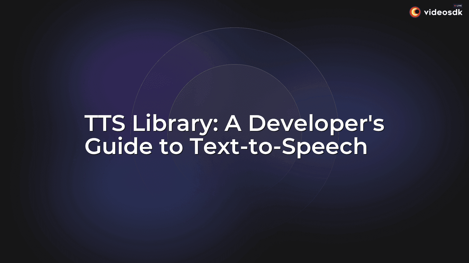 TTS Library: A Developer's Guide to Text-to-Speech TTS Library: A Developer's Guide to Text-to-Speech