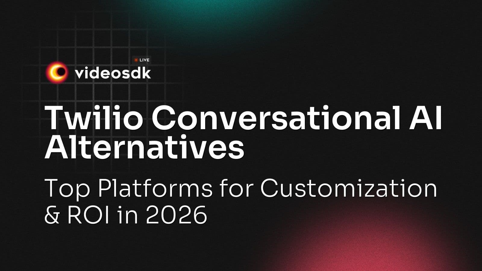 Twilio Conversational AI Alternatives: Top Platforms for Customization & ROI in 2026 Twilio Conversational AI Alternatives: Top Platforms for Customization & ROI in 2026