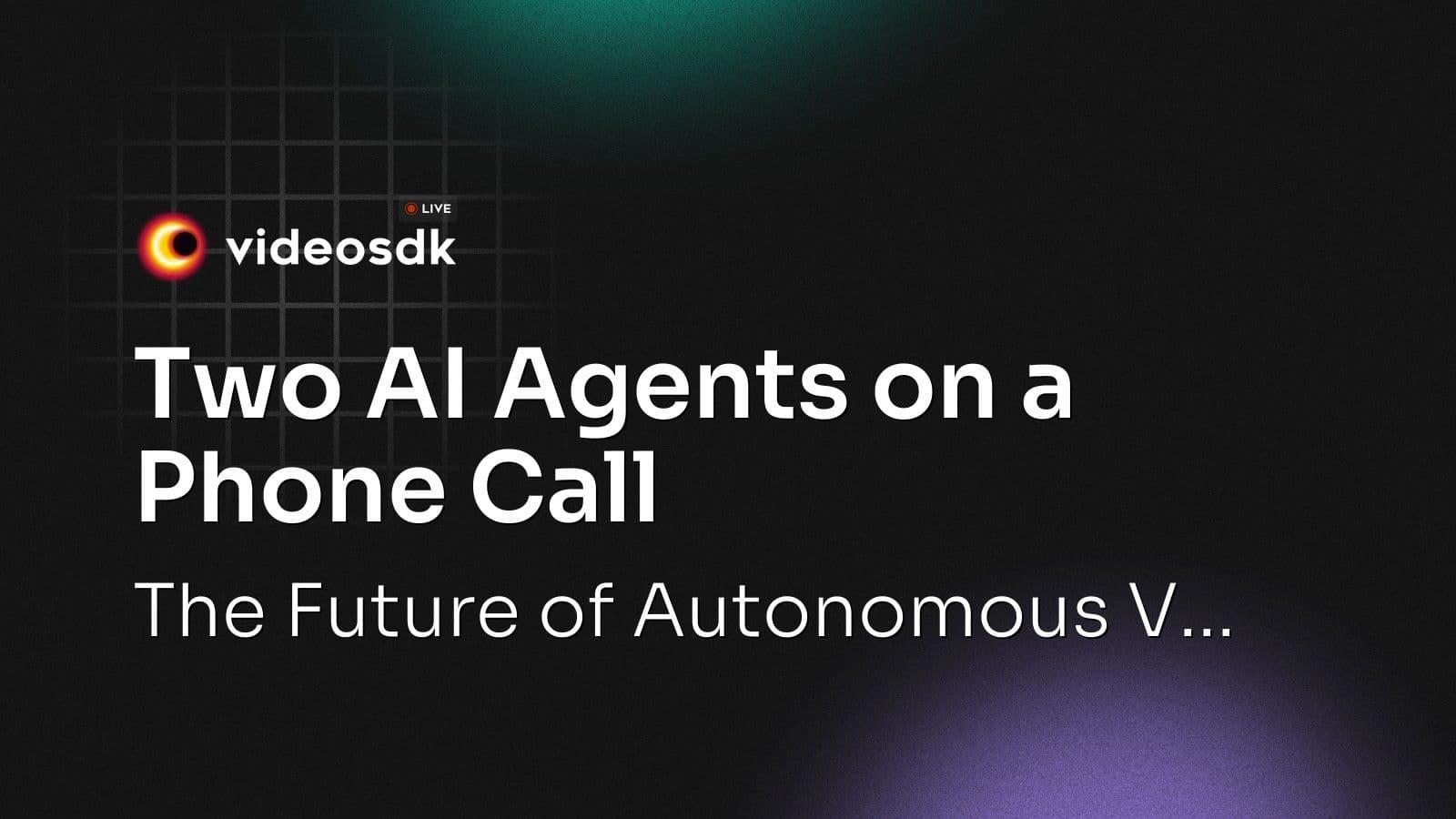Two AI Agents on a Phone Call: The Future of Autonomous V... Two AI Agents on a Phone Call: The Future of Autonomous V...