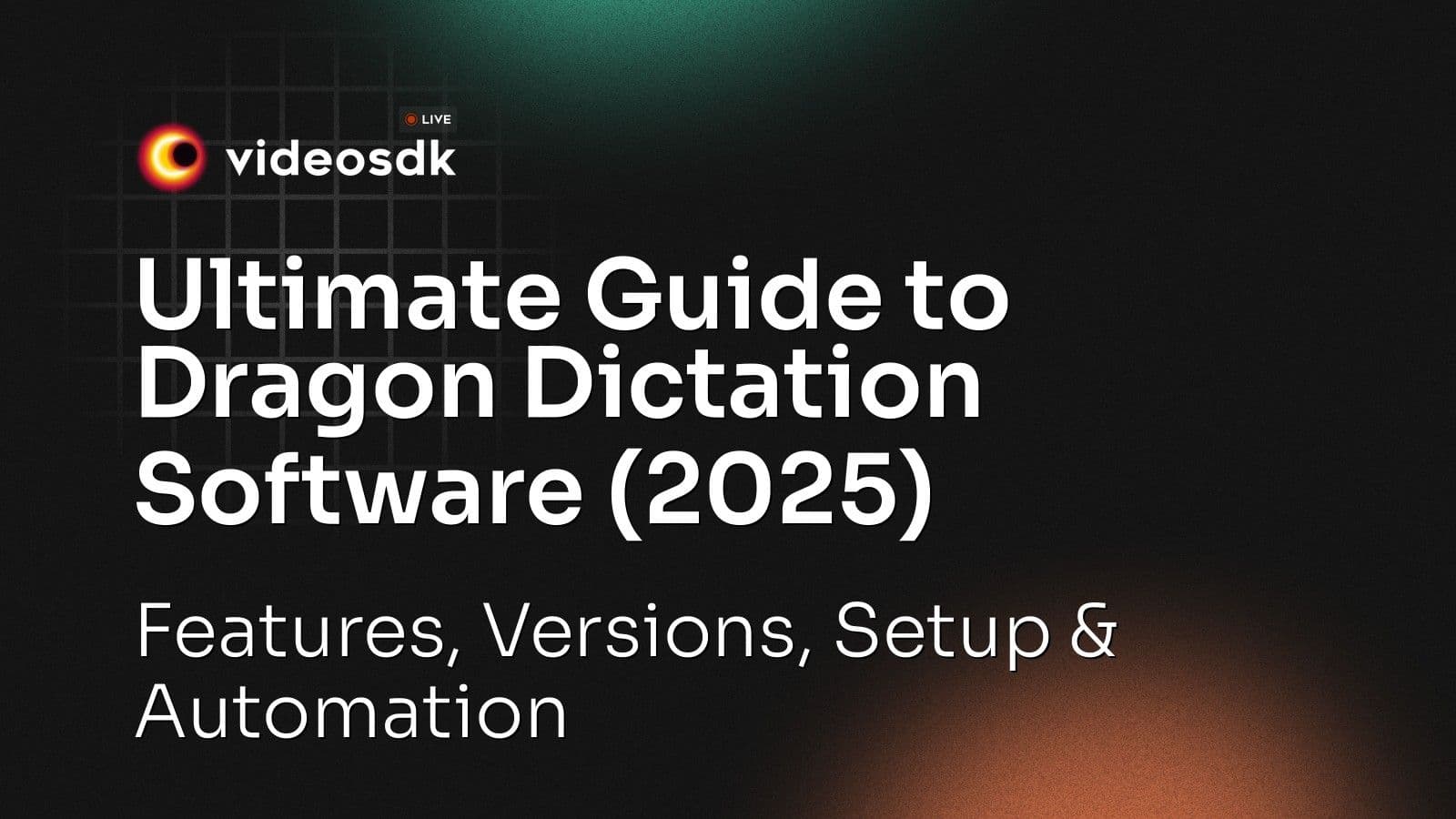Ultimate Guide to Dragon Dictation Software (2025): Features, Versions, Setup & Automation Ultimate Guide to Dragon Dictation Software (2025): Features, Versions, Setup & Automation