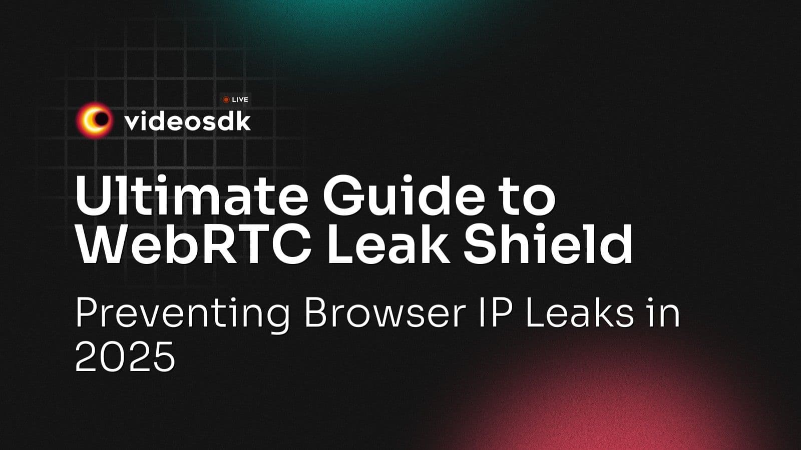 Ultimate Guide to WebRTC Leak Shield: Preventing Browser IP Leaks in 2025 Ultimate Guide to WebRTC Leak Shield: Preventing Browser IP Leaks in 2025