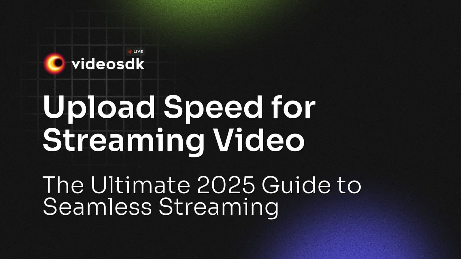 Upload Speed for Streaming Video: The Ultimate 2025 Guide to Seamless Streaming Upload Speed for Streaming Video: The Ultimate 2025 Guide to Seamless Streaming