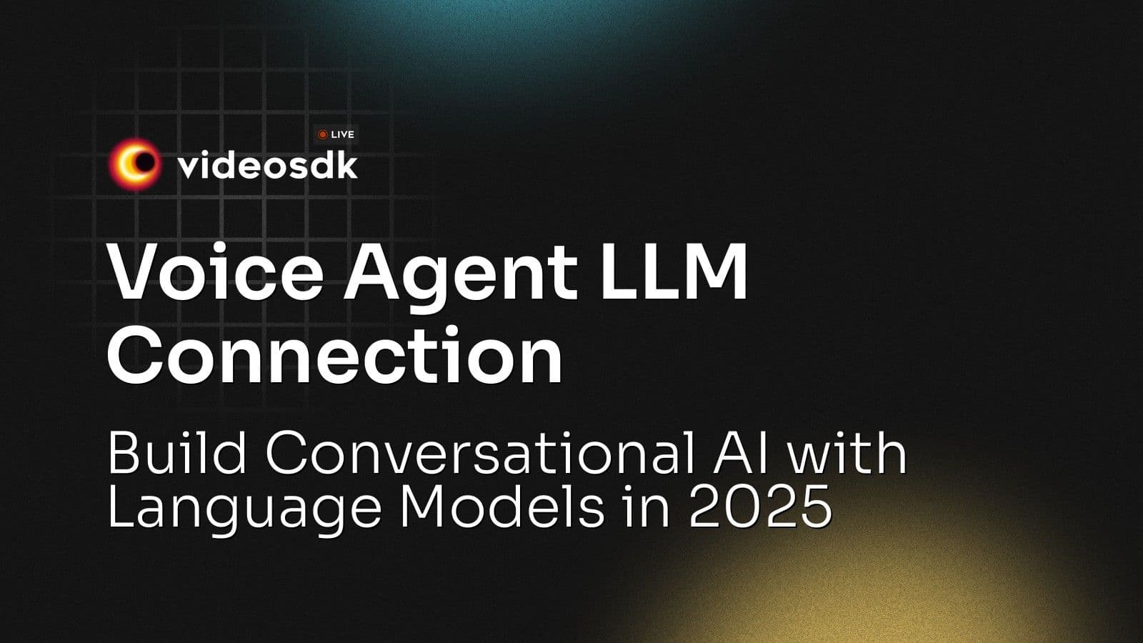 Voice Agent LLM Connection: Build Conversational AI with Language Models in 2025 Voice Agent LLM Connection: Build Conversational AI with Language Models in 2025
