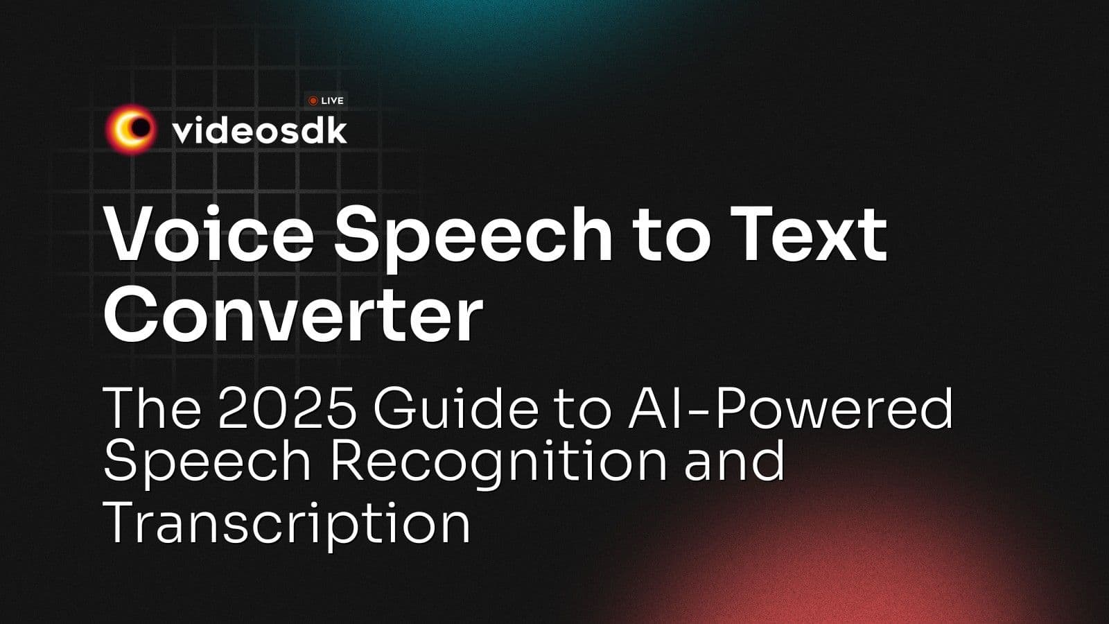 Voice Speech to Text Converter: The 2025 Guide to AI-Powered Speech Recognition and Transcription Voice Speech to Text Converter: The 2025 Guide to AI-Powered Speech Recognition and Transcription