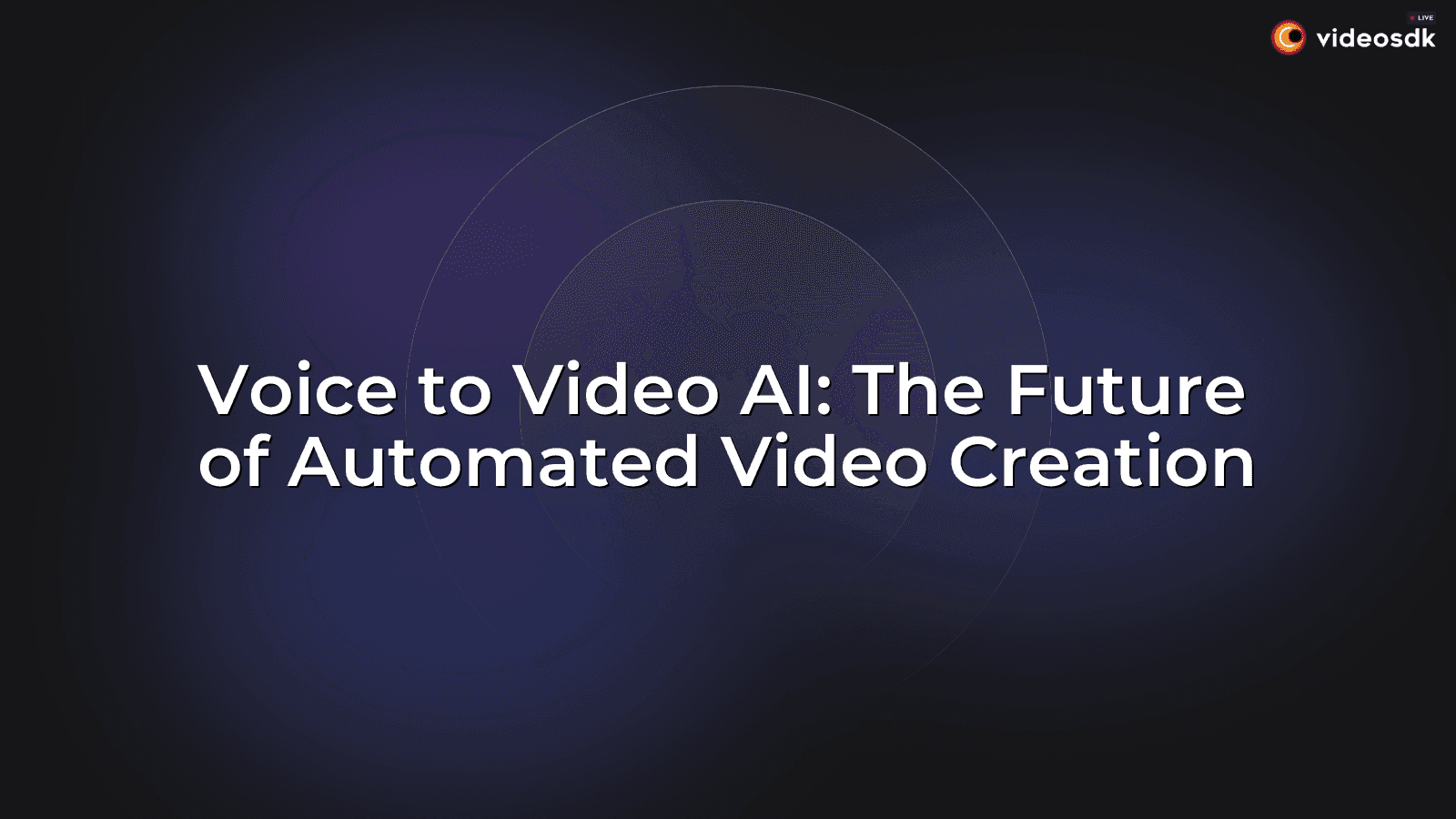 Voice to Video AI: The Future of Automated Video Creation Voice to Video AI: The Future of Automated Video Creation