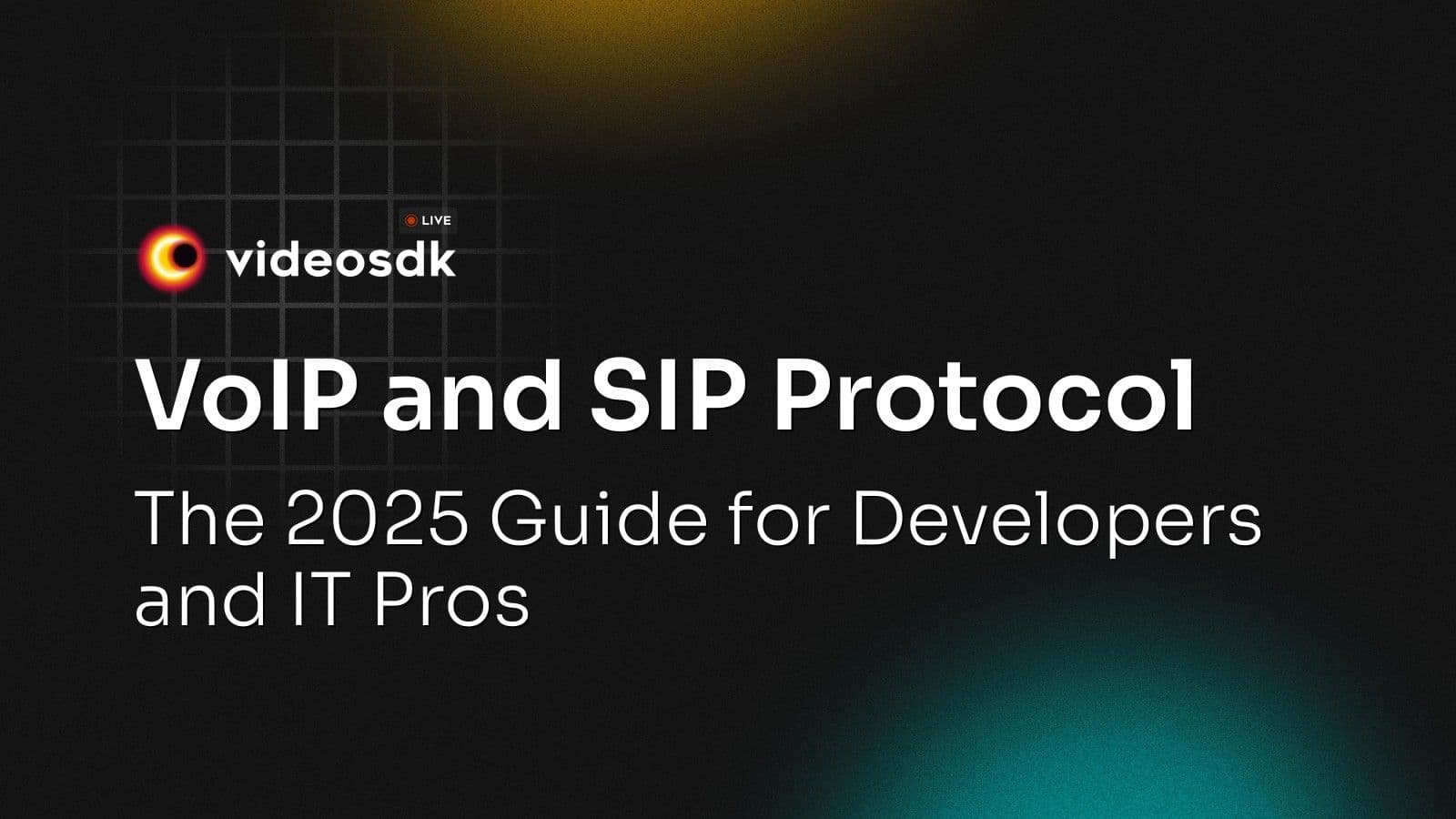 VoIP and SIP Protocol: The 2025 Guide for Developers and IT Pros VoIP and SIP Protocol: The 2025 Guide for Developers and IT Pros