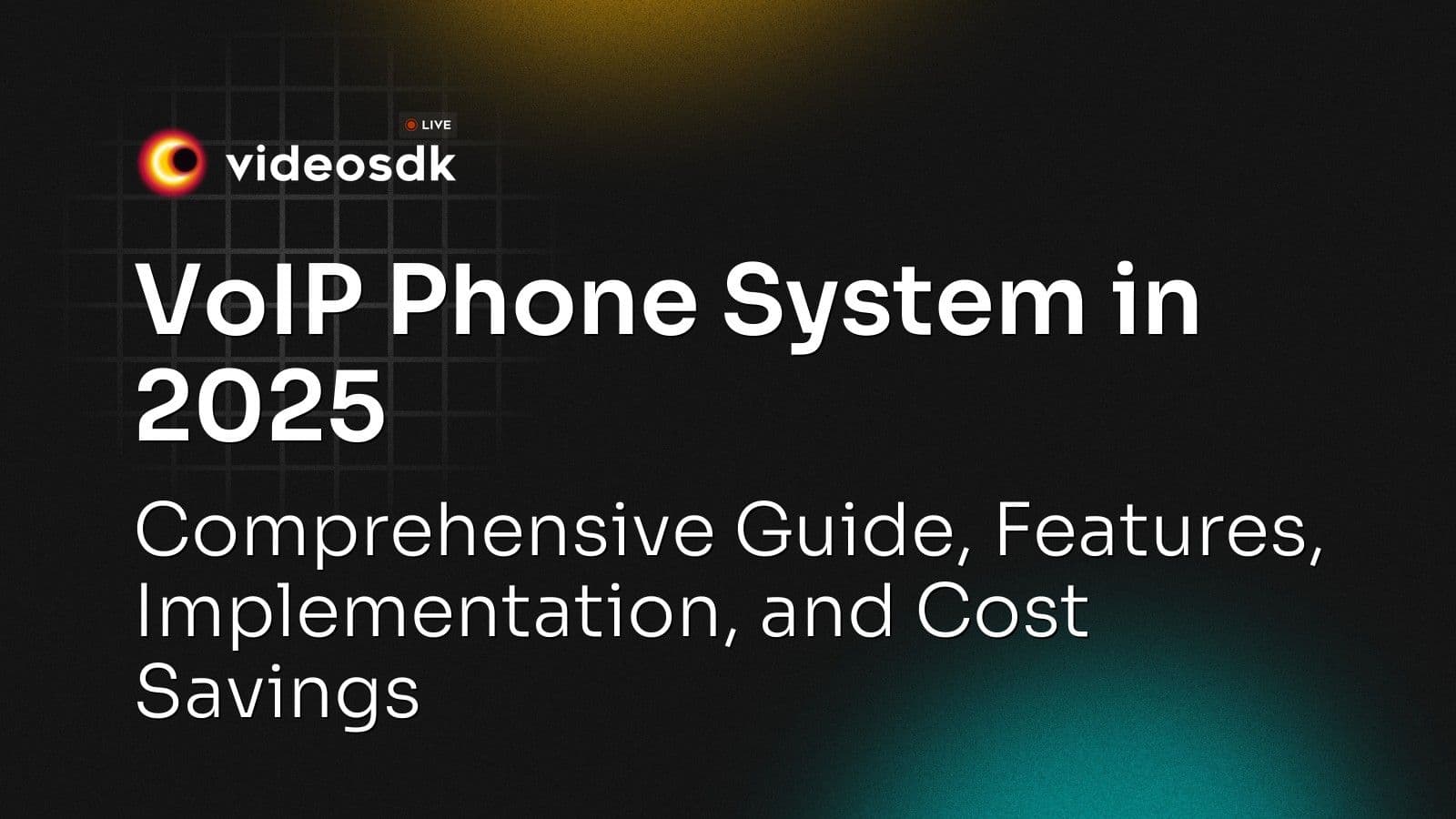 VoIP Phone System in 2025: Comprehensive Guide, Features, Implementation, and Cost Savings VoIP Phone System in 2025: Comprehensive Guide, Features, Implementation, and Cost Savings