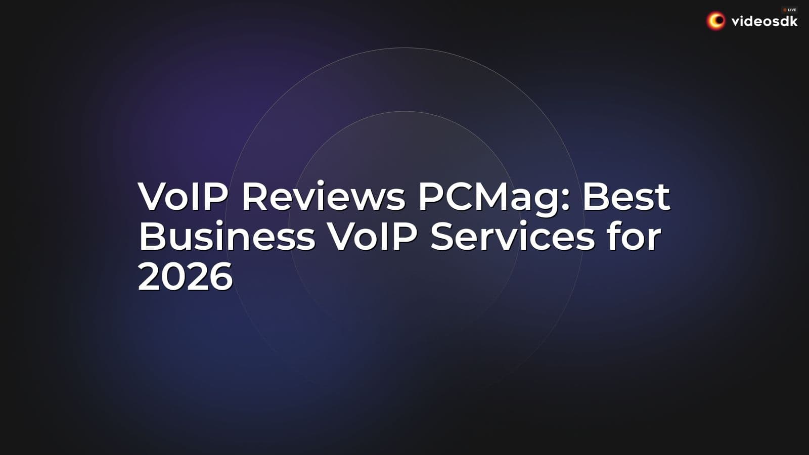 VoIP Reviews PCMag: Best Business VoIP Services for 2026 VoIP Reviews PCMag: Best Business VoIP Services for 2026