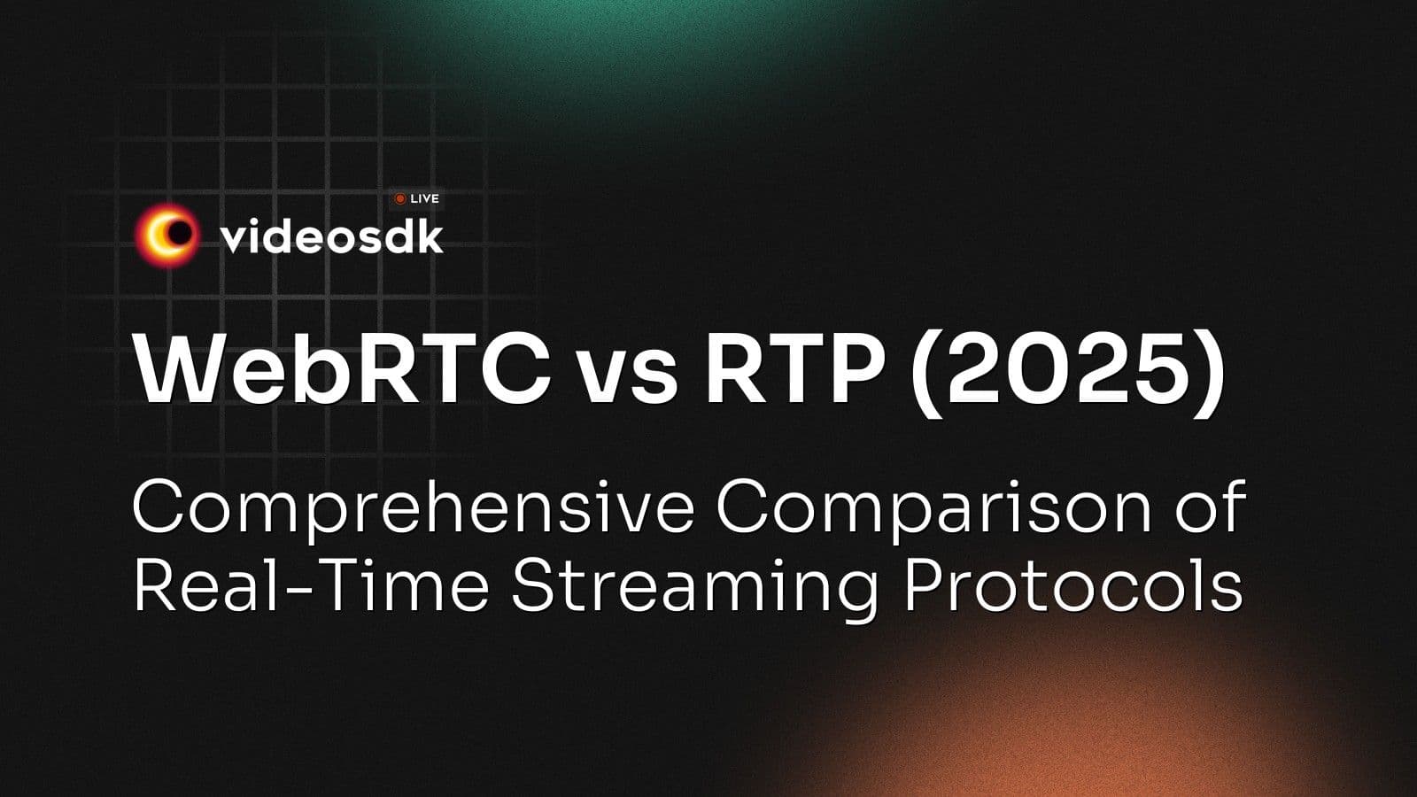 WebRTC vs RTP (2025): Comprehensive Comparison of Real-Time Streaming Protocols WebRTC vs RTP (2025): Comprehensive Comparison of Real-Time Streaming Protocols