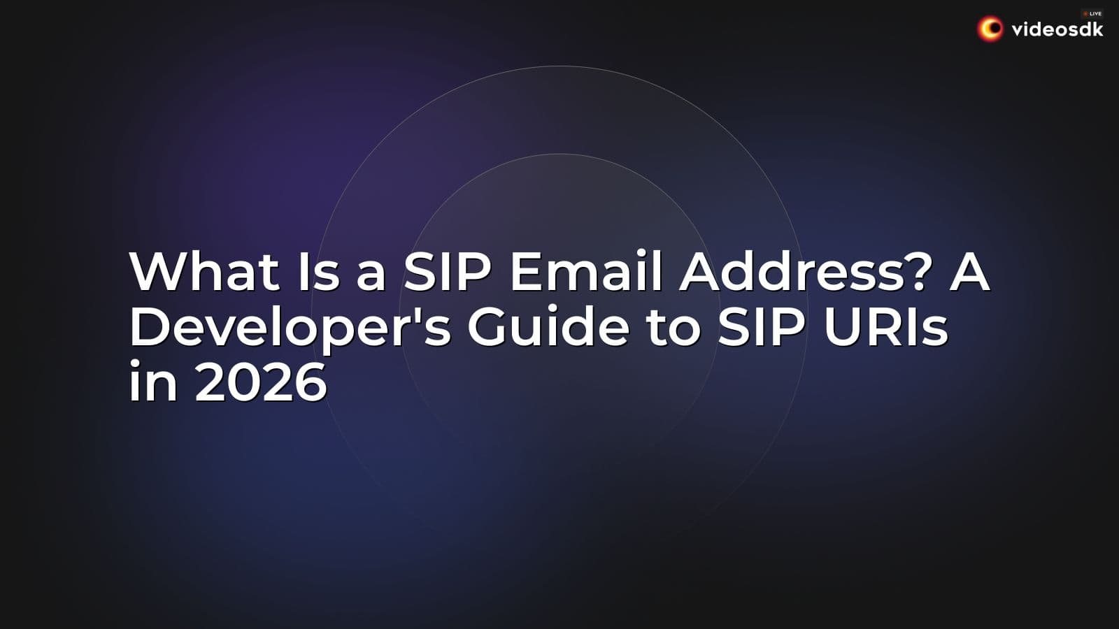 What Is a SIP Email Address? A Developer's Guide to SIP URIs in 2026 What Is a SIP Email Address? A Developer's Guide to SIP URIs in 2026