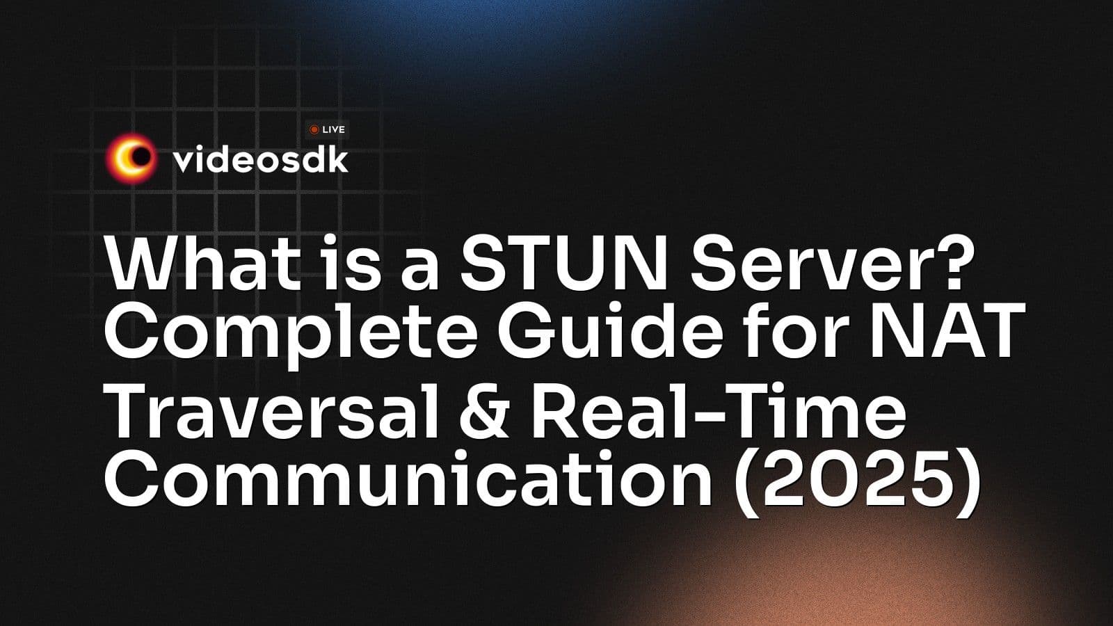 What is a STUN Server? Complete Guide for NAT Traversal & Real-Time Communication (2025) What is a STUN Server? Complete Guide for NAT Traversal & Real-Time Communication (2025)