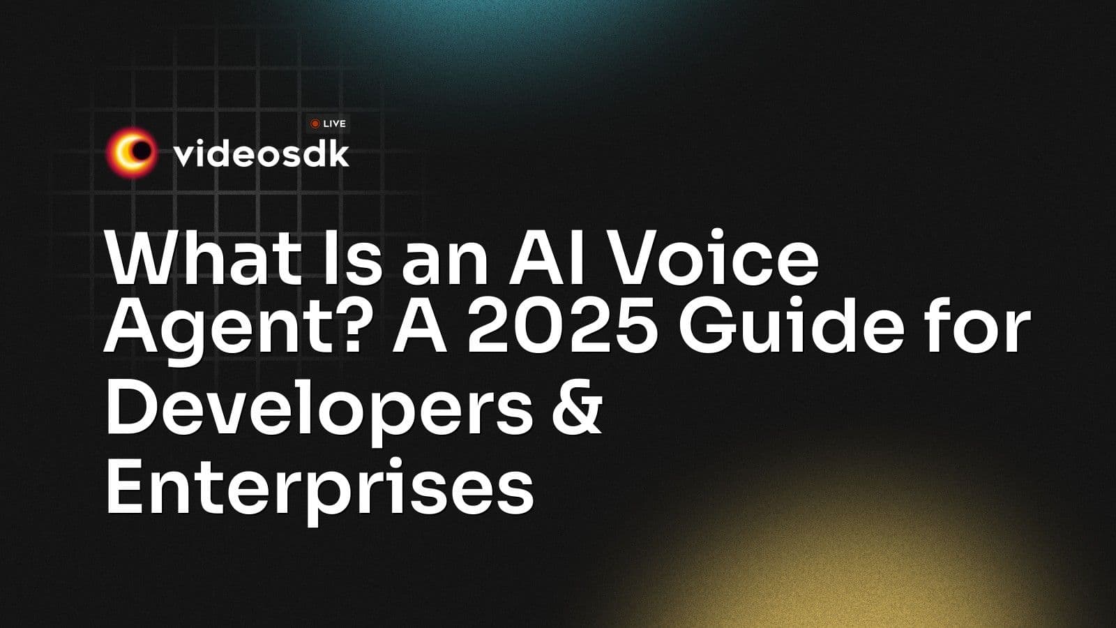 What Is an AI Voice Agent? A 2025 Guide for Developers & Enterprises What Is an AI Voice Agent? A 2025 Guide for Developers & Enterprises