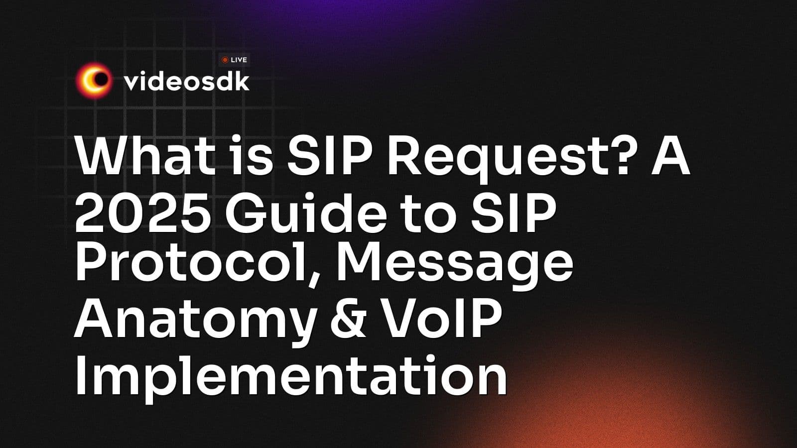 What is SIP Request? A 2025 Guide to SIP Protocol, Message Anatomy & VoIP Implementation What is SIP Request? A 2025 Guide to SIP Protocol, Message Anatomy & VoIP Implementation