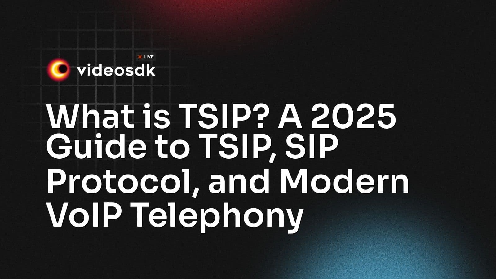 What is TSIP? A 2025 Guide to TSIP, SIP Protocol, and Modern VoIP Telephony What is TSIP? A 2025 Guide to TSIP, SIP Protocol, and Modern VoIP Telephony