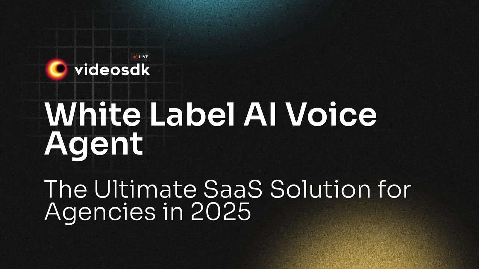 White Label AI Voice Agent: The Ultimate SaaS Solution for Agencies in 2025 White Label AI Voice Agent: The Ultimate SaaS Solution for Agencies in 2025